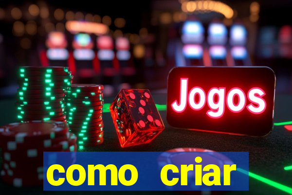 como criar plataforma de jogo do tigre